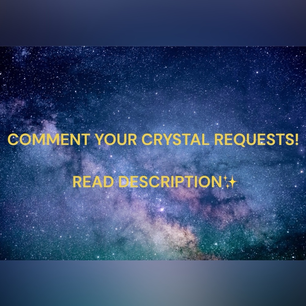 🔮CRYSTAL REQUESTS🔮